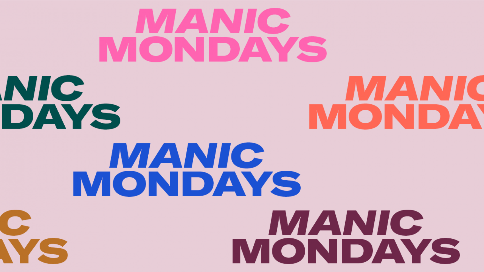 Manic Mondays